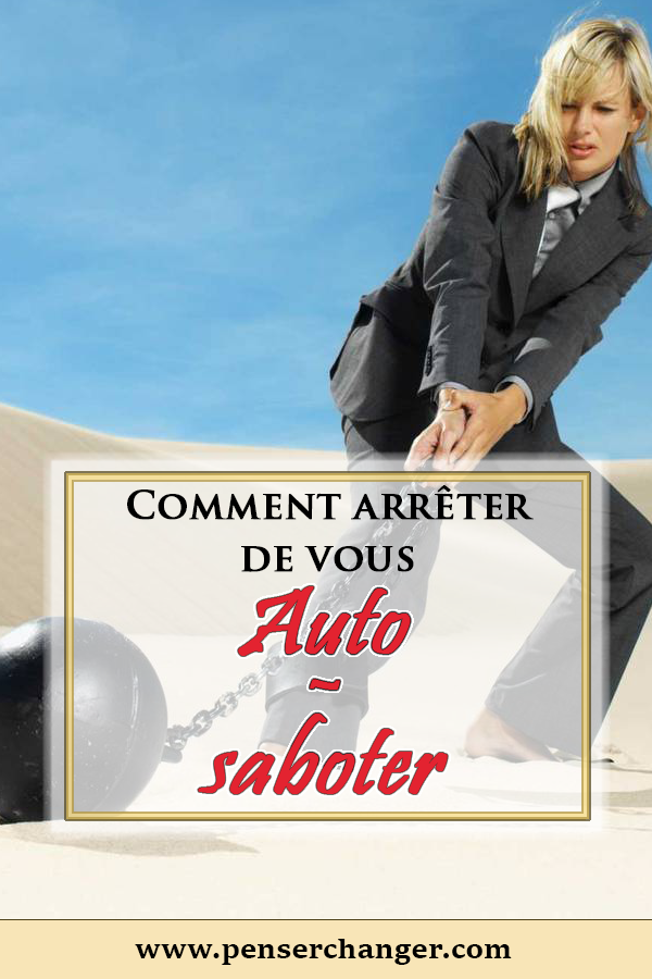 Vaincre l'auto-sabotage