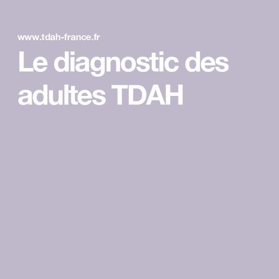 Diagnostic HPI adulte