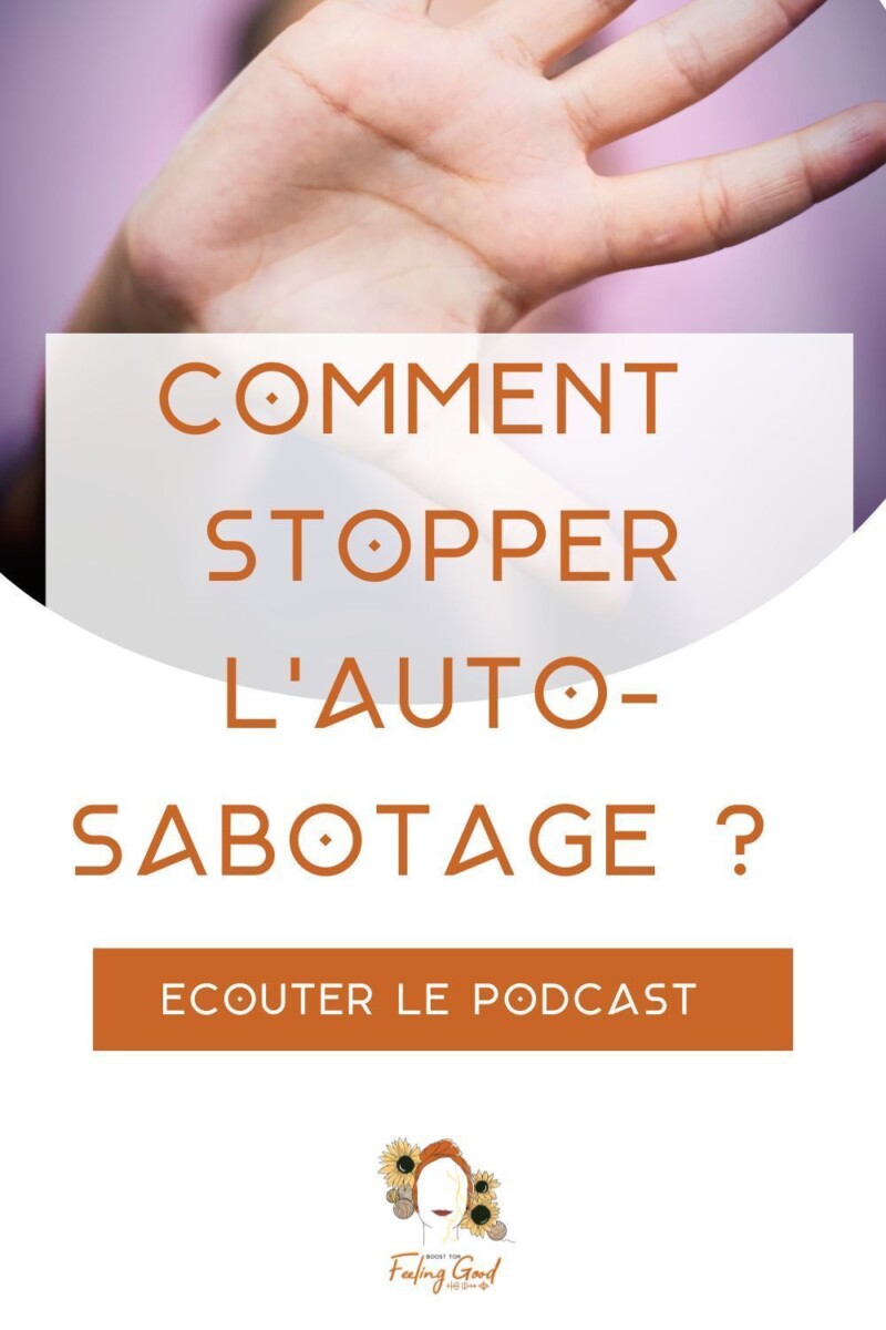 Vaincre l'auto-sabotage