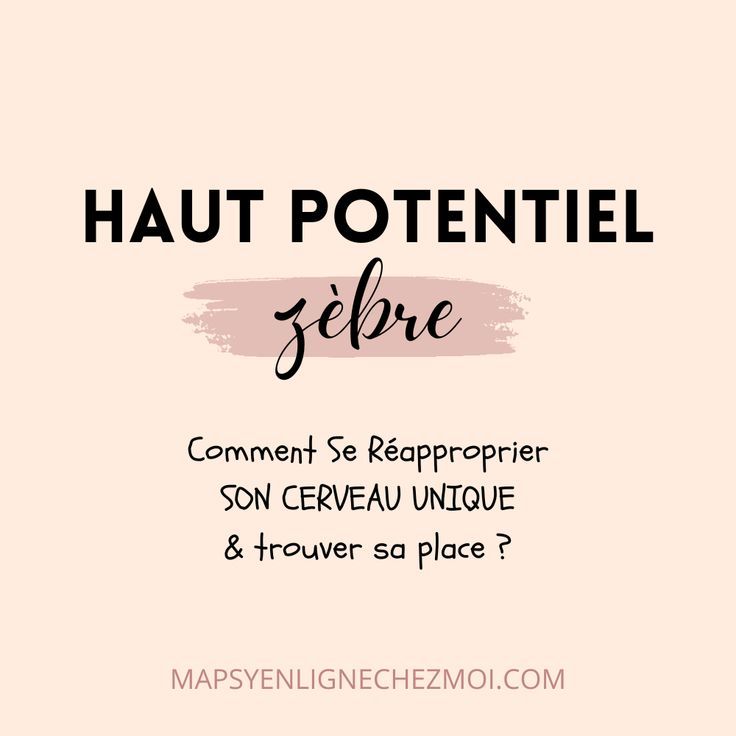 Signes haut potentiel adulte
