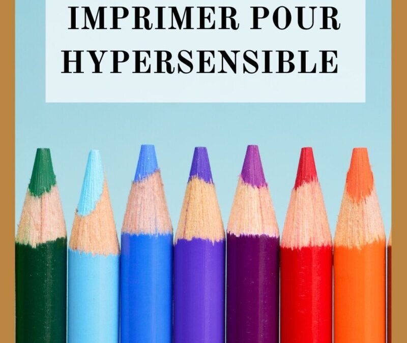 Mettre des mots sur ses émotions : hypersensibilité def