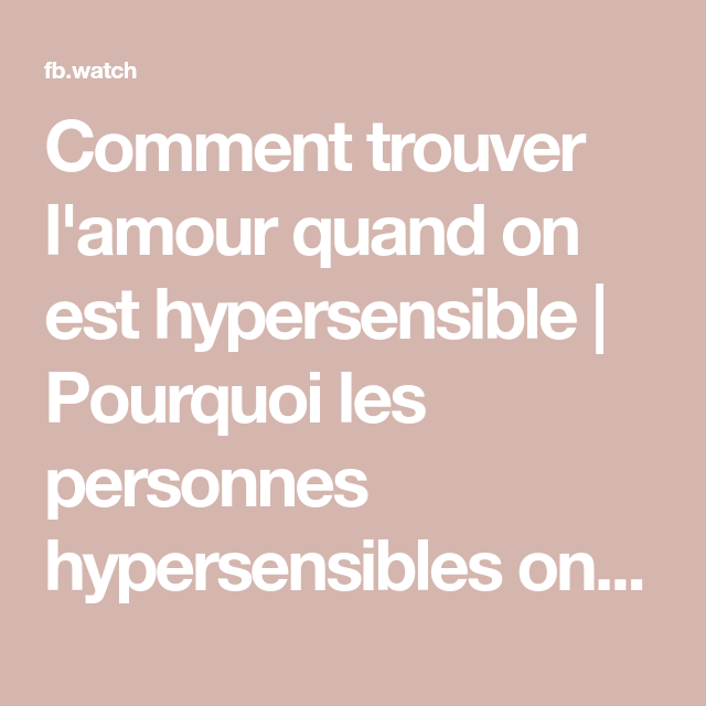 hypersensible hyper amoureux