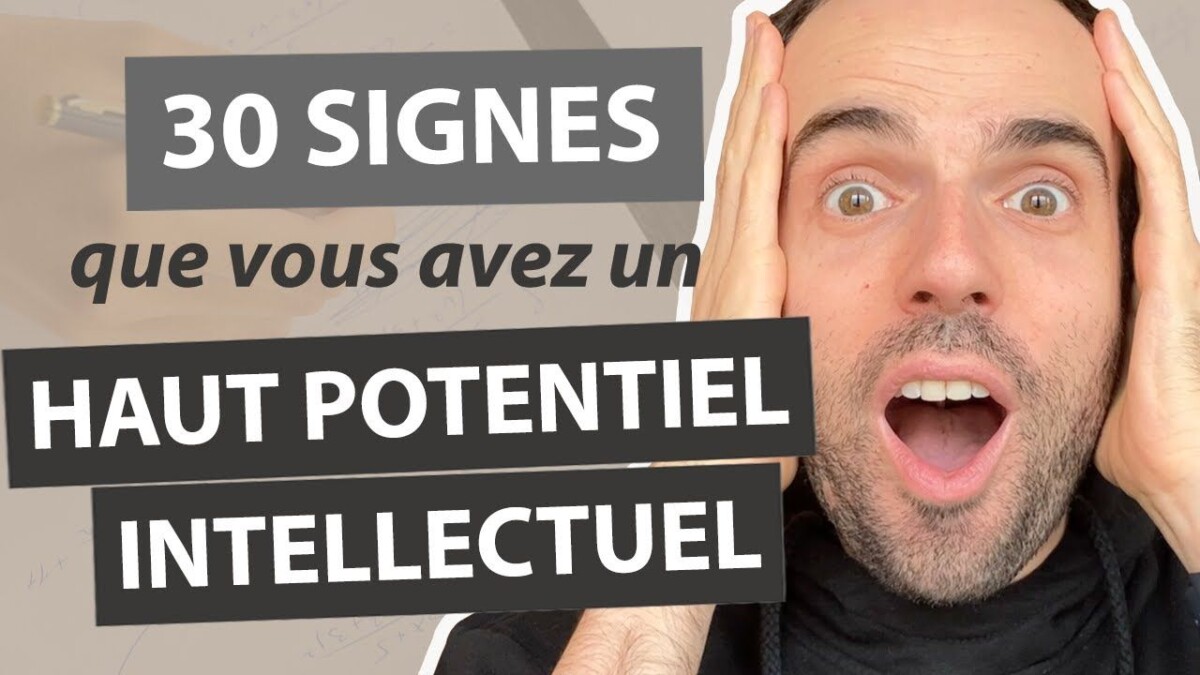 Signes haut potentiel adulte