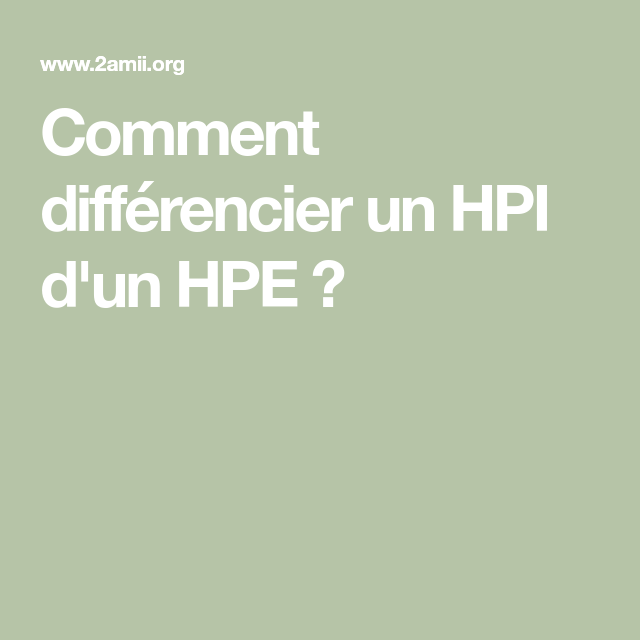 hpi caractéristiques